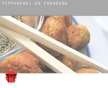 Teppanyaki en  Foradada