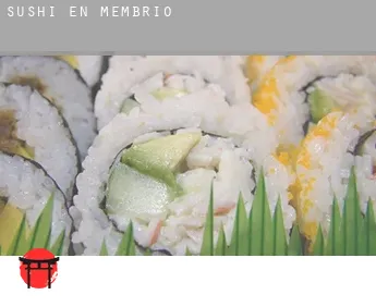 Sushi en  Membrío